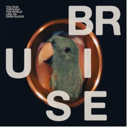 Bruise Blood You Run Through The World Like An Open Razor VINYL LP