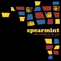 Spearmint This Candleis For You VINYL LP