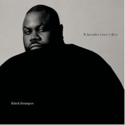 Chuck Strangers Forsaken Lover's Plea VINYL LP