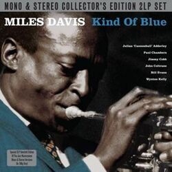 Miles Davis Kind Of Blue MONO & STEREO VINYL LP