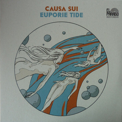 Causa Sui Euporie Tide 2 VINYL LP