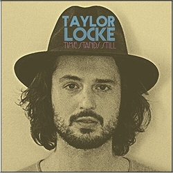 Taylor Locke Time Stands Still VINYL LP
