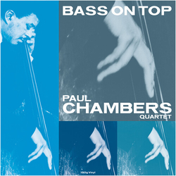 Paul Chambers Bass On Top 180GM VINYL LP