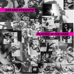 Drs & Dynamite Playing In The Dark VINYL LP