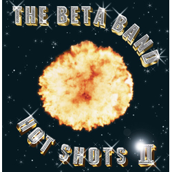 The Beta Band Hot Shots II Vinyl LP