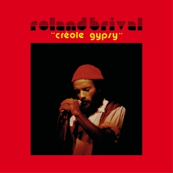 Roland Brival Creole Gypsy VINYL LP