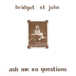 Bridget St. John Ask Me No Questions Vinyl LP