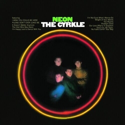 Cyrkle Neon VINYL LP