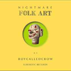 Boycalledcrow Nightmare Folk Art COLOR VINYL LP