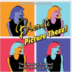 Blondie Picture These! SPLATTER VINYL LP