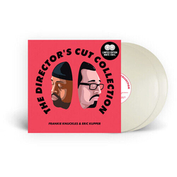 Frankie & Eric Kupper & Director's Cut Knuckles Director's Cut Collection - Frankie Knuckles & Eric Kupper (White Vinyl 2 LP) VINYL LP