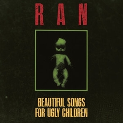 Ran Beautiful Songs For Ugly Children VINYL LP