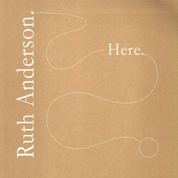 Ruth Anderson Here Vinyl LP