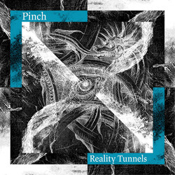 Pinch Reality Tunnels VINYL LP