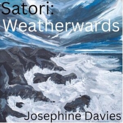 Josephine Davies Sartori: Weatherwards VINYL LP