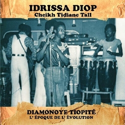 Idrissa Diop  Cheikh Tidiane Tall Diamonoye Tiopit+¬ (LGÇÖ +ëpoque De LGÇÖ +ëvolution)