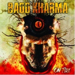 Badd Kharma On Fire VINYL LP