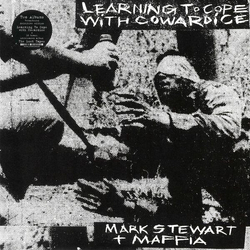 Mark & The Maffia Stewart Learning To Cope With Cowardice The Lost Tapes DEFINITIVE EDITION VINYL LP
