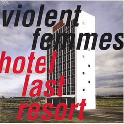 Violent Femmes Hotel Last Resort (Blue Vinyl) (I) Vinyl LP