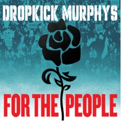 Dropkick Murphys For The People 2 VINYL LP