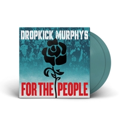 Dropkick Murphys For The People VINYL JADE GREEN 2 LP I