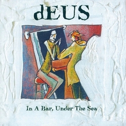 Deus In A Bar. Under The Sea 30TH ANNIVERSARY EDITION 3 VINYL LP