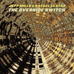Jeff & Rafael Leafar Mills Override Switch VINYL LP