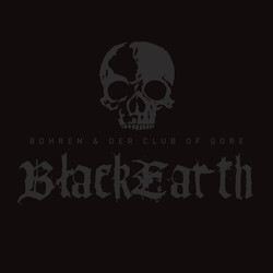 Bohren & Der Club Of Gore Black Earth VINYL LP