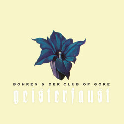Bohren & Der Club Of Gore Geisterfaust (Gatefold) Vinyl LP