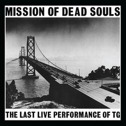 Throbbing Gristle Mission Of Dead Souls Vinyl LP
