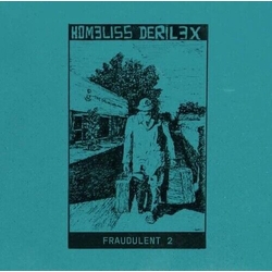 Homeliss Derilex Fraudulent 2 2 VINYL LP