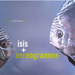 Isis & Aereogramme In The Fishtank 14 VINYL LP