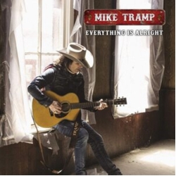 Mike Tramp Everything Is Alright
