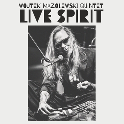 Wojtek Quintet Mazolewski Live Spirit 180GM VINYL LP