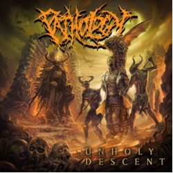 Pathology Unholy Descent ORANGE VINYL LP