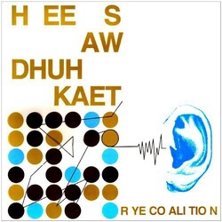 Rye Coalition Hee Saw Dhuh Kaet Vinyl LP