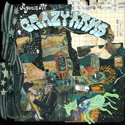 Pigeon Pit Crazy Arms VINYL LP