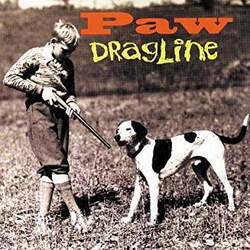 Paw Dragline (180G/ 25Th Anniversary Edition) Vinyl LP