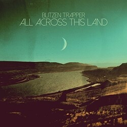Blitzen Trapper All Across This Land Vinyl LP