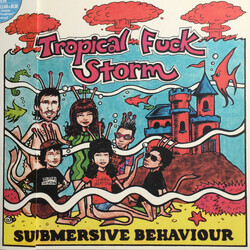 Tropical Fuck Storm Submersive Behaviour VINYL LP