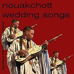 Various Artists Nouakchott Wedding Songs VINYL LP