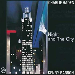Kenny & Charlie H Barron Night & The City LIMITED IMPORT VINYL LP