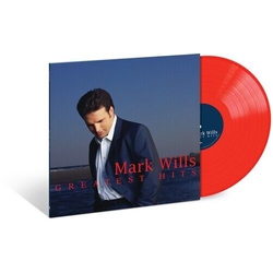 Mark Wills Greatest Hits RED VINYL LP