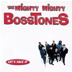 Mighty Mighty Bosstones Let's Face It VINYL LP