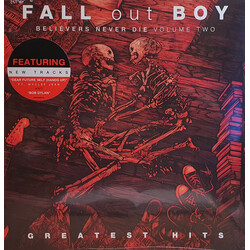 Fall Out Boy Believers Never Die (Vol. 2) VINYL LP