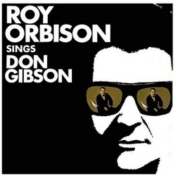 Roy Orbison Sings Don Gibson Vinyl LP