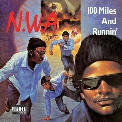 N.W.A. 100 Miles & Runnin VINYL LP
