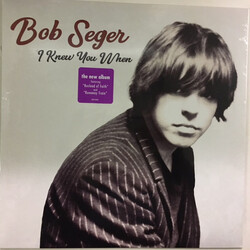 Bob Seger I Knewyou When VINYL LP