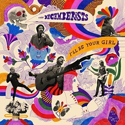 Decemberists I'Ll Be Your Girl VINYL LP