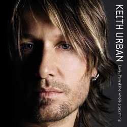 Keith Urban Love, Pain & The Whole Crazy Thing Vinyl 2 LP